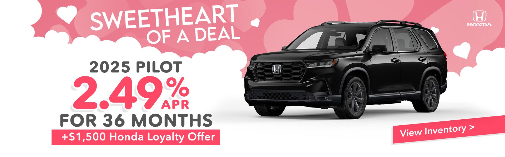 2025 Pilot 2.49% APR for 36 months